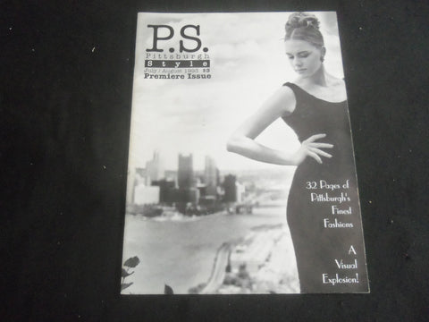 1993 JULY/AUGUST PITTSBURGH STYLE (P.S.) MAGAZINE - PREMIERE ISSUE - B 4443A