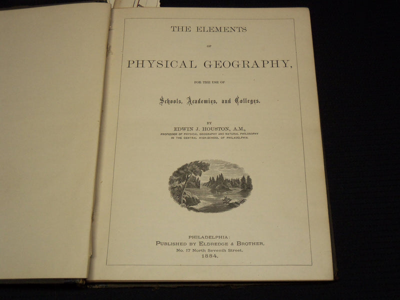 1884 EDWIN HOUSTON'S ELEMENTS OF PHYSICAL GEOGRAPHY - COLOR MAPS - KD 7979