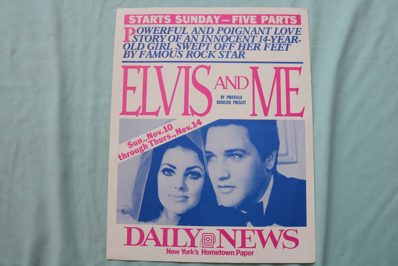 1985 ELVIS AND ME NEW YORK DAILY NEWS POSTER -ELVIS & PRISCILLA PRESLEY- K 2718