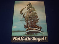 1974 HEIB DIE SEGEL BOOK BY HANS JURGEN HANSEN - GERMAN - GREAT PHOTOS - KD 2737