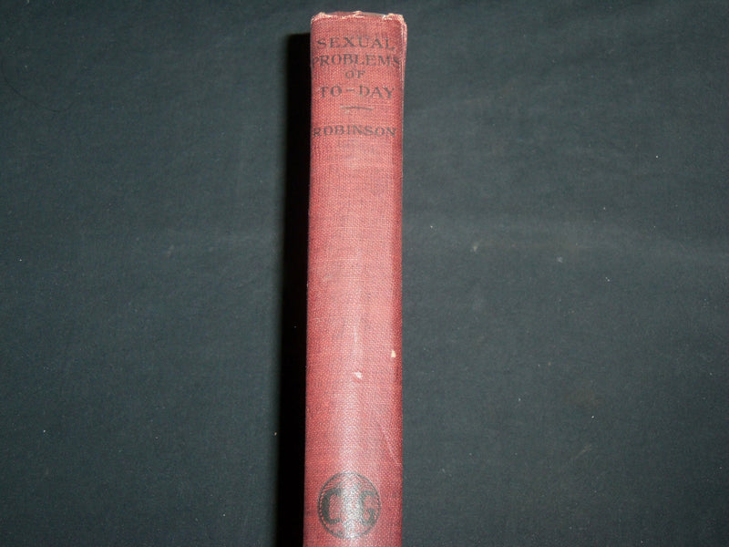 1921 SEXUAL PROBLEMS OF TO-DAY HARDCOVER BOOK BY WILLIAM J. ROBINSON - KD 7216