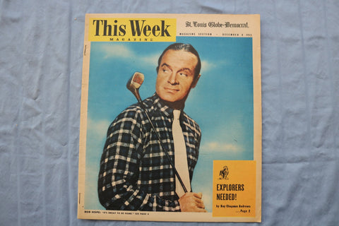1945 DECEMBER 9 THIS WEEK MAGAZINE - BOB HOPE COVER - E 26445