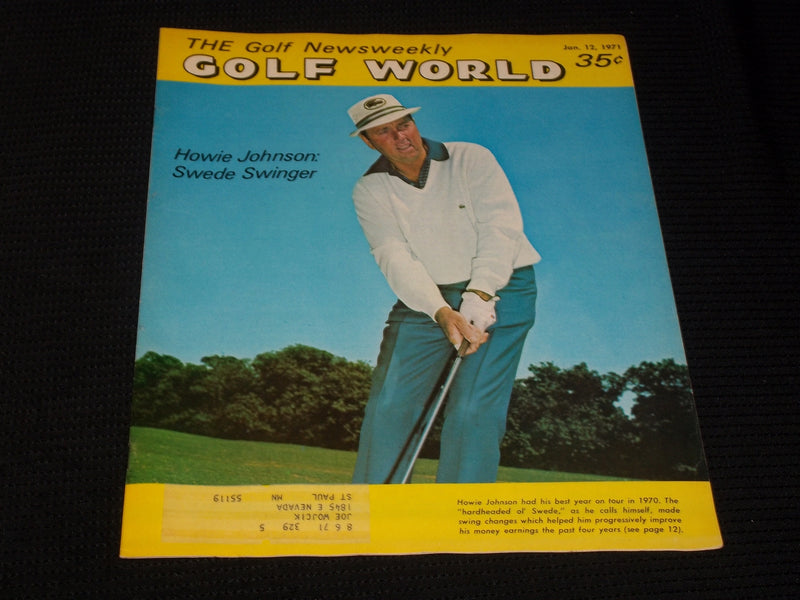 1971 JANUARY 12 GOLF WORLD NEWSWEEKLY MAGAZINE - HOWIE JOHNSON COVER - E 6050