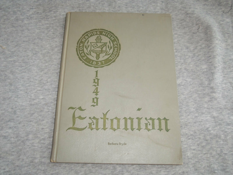 1949 EATONIAN EATON RAPIDS HIGH SCHOOL YEARBOOK - EATON RAPIDS, MI - YB 2571