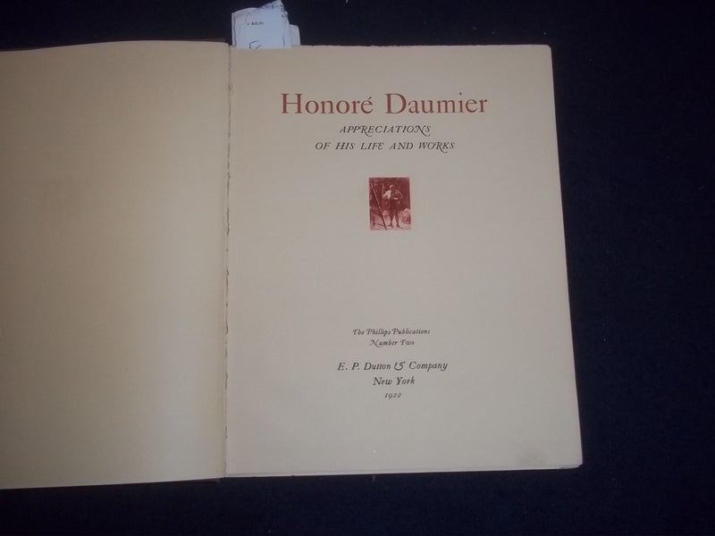 1922 HONORE DAUMIER, HIS LIFE AND WORKS HARDCOVER BOOK - KD 8151