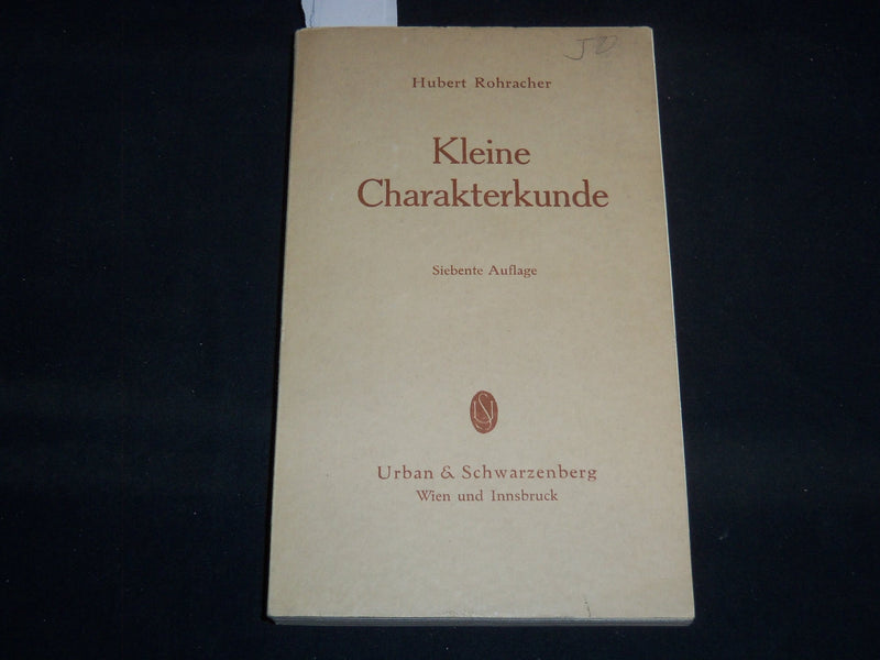 1956 KLEINE CHARAKTERKUNDE GERMAN BOOK BY DR. H. ROHRACHER - KD 5633V