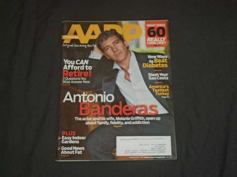 2011 NOVEMBER AARP MAGAZINE - ANTONIO BANDERAS COVER - B 954