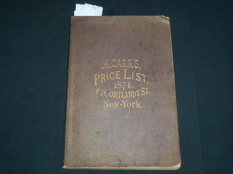 1874 A CARR WROUGHT IRON PIPE & FITTINGS PRICE LIST - NEW YORK - KD 5458
