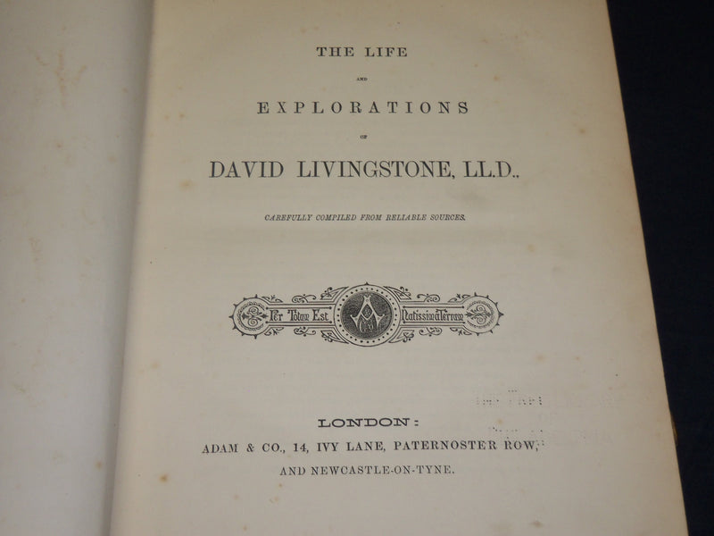 1870'S THE LIFE & EXPLORATIONS OF DR. LIVINGSTONE VOLUME - COLOR ILLUS. - Z 177