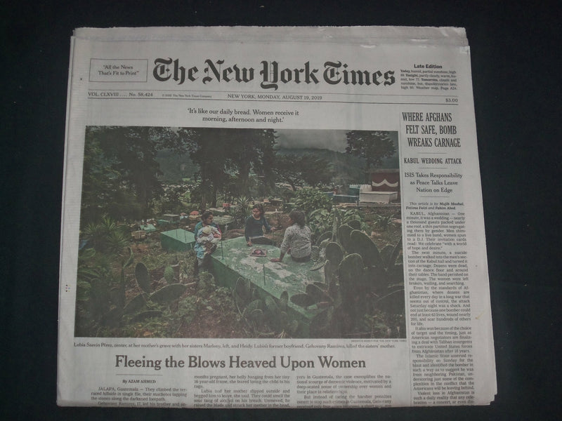 2019 AUGUST 19 NEW YORK TIMES - WHERE AFGHANS FELT SAFE, BOMB WREAKS CARNAGE