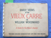 1964 EARLY VIEWS OF THE VIEUX CARRE SOFTCOVER BOOK BY WILLIAM WOODWARD - K 303