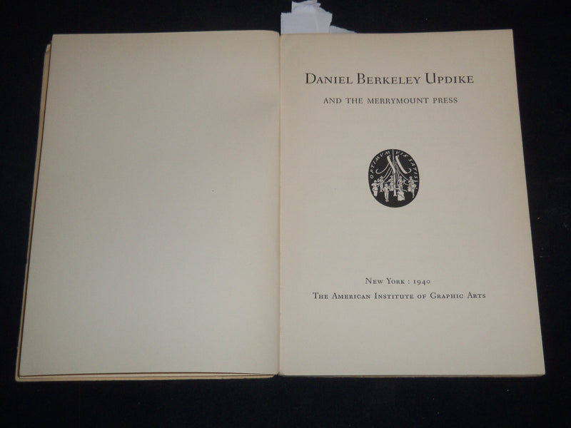 1940 DANIEL BERKELEY UPDIKE AND THE MERRYMOUNT PRESS BOOK - J 9204