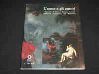 2001 L'ARME E GLI AMORI SOFTCOVER BOOK - ITALIAN - NICE PRINTS - R 717A