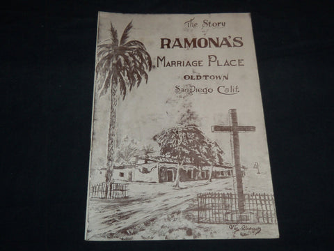 1920'S THE STORY OF RAMONA'S MARRIAGE PLACE - SAN DIEGO - J 8579