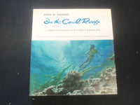 1974 IN THE CORAL REEFS OF THE BAHAMAS, FLORIDA & BERMUDA HARDCOVER BOOK- R 735E