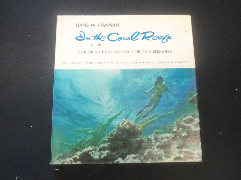1974 IN THE CORAL REEFS OF THE BAHAMAS, FLORIDA & BERMUDA HARDCOVER BOOK- R 735E