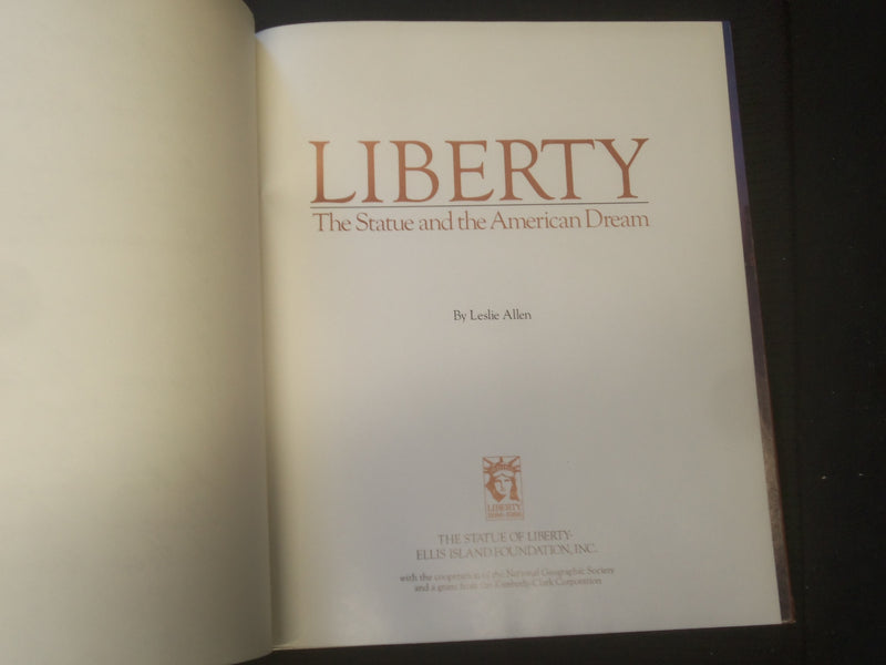 1985 LIBERTY - THE STATUE AND THE AMERICAN DREAM HARDCOVER BOOK BY ALLEN- R 735H