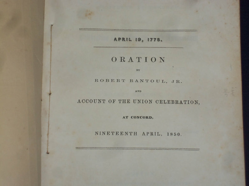 1850 ROBERT RANTOUL, JR. ORATION AT CONCORD, NEW HAMPSHIRE - J 4362