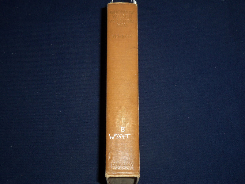 1921 WOODROW WILSON AS I KNOW HIM HARDCOVER BOOK BY JOSEPH TUMULTY - KD 3867H