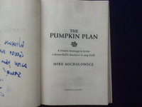 2012 THE PUMPKIN PLAN HARDCOVER BOOK BY MIKE MICHALOWICZ - SIGNED - KD 9323