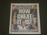 2015 FEBRUARY 2 NEW YORK POST NEWSPAPER - PATRIOTS WIN SUPER BOWL