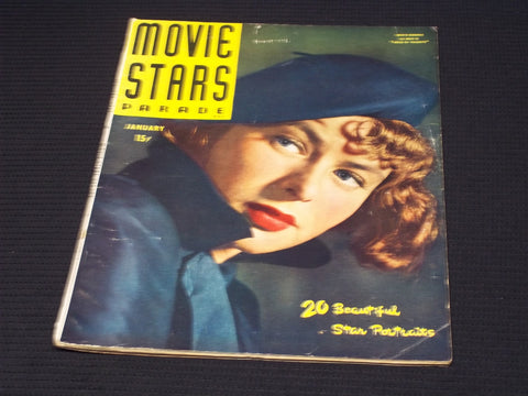 1947 JANUARY MOVIE STARS PARADE MAGAZINE - INGRID BERGMAN COVER - E 15791