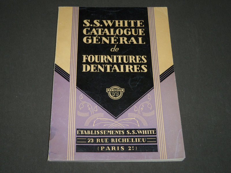 1937 S. S. WHITE FOURNITURES DENTAIRES FRENCH CATALOGUE - NICE ILLUS. - FR 637
