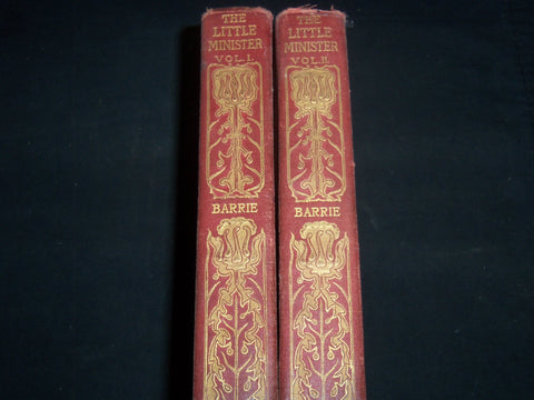 1898 THE LITTLE MINISTER VOLUMES 1 & 2 - J. M. BARRIE - KD 5293O