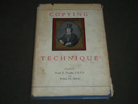 1940 COPYING TECHNIQUE BY FRANK FRAPRIE & ROBERT MORRIS BOOK - KD 3787