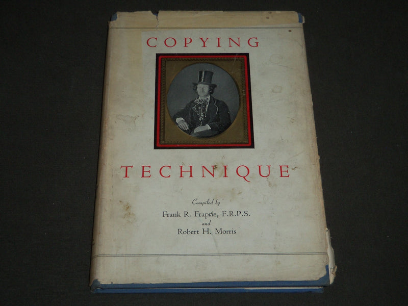 1940 COPYING TECHNIQUE BY FRANK FRAPRIE & ROBERT MORRIS BOOK - KD 3787