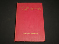 1936 A WAY TO CAPE BRETON HARDCOVER BOOK BY INSCRIBED BY GORDON BRINLEY- KD 6506