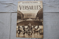 1919 JULY 3 MID-WEEK PICTORIAL MAGAZINE SECTION - VERSAILLES - NP 9261