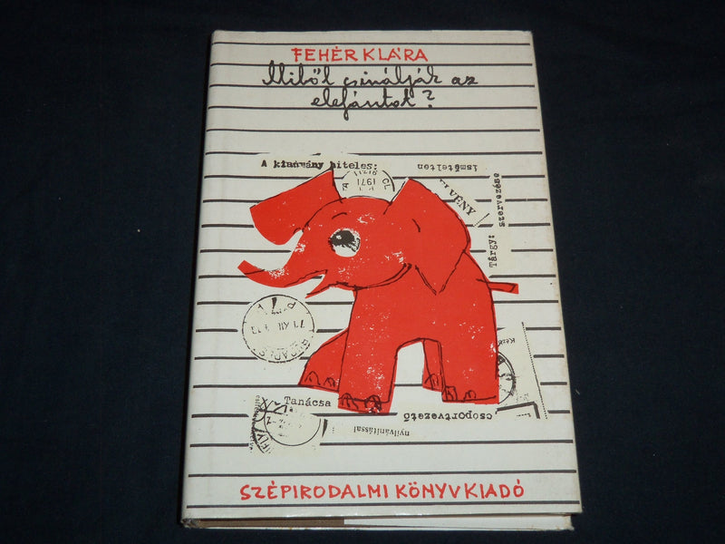 1973 MIBOL CSINALJAK AZ ELEFANTOT HARDCOVER BOOK BY FEHER KLARA- KD 4670V