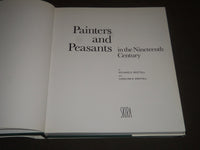 1983 PAINTERS AND PEASANTS IN THE NINETEENTH CENTURY BY RICHARD BRETTELL - I 834
