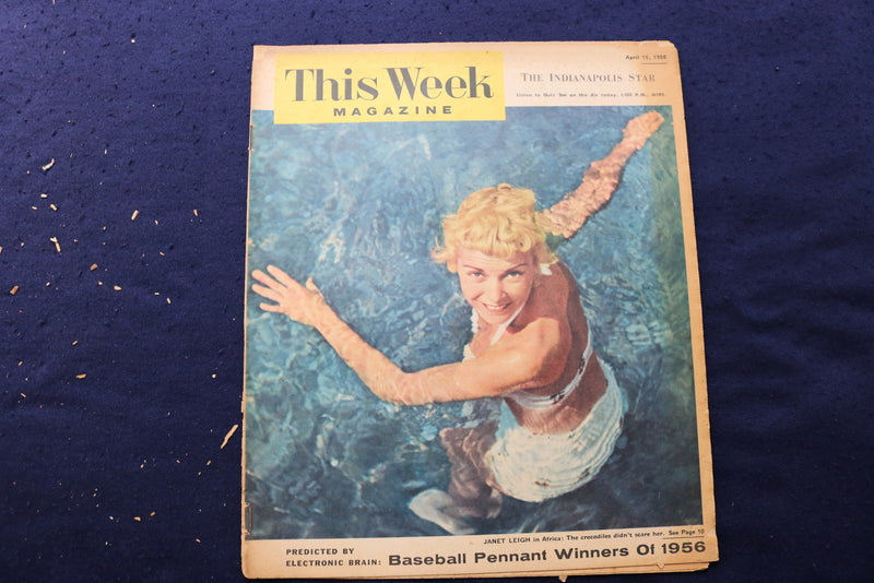 1956 APRIL 15 THIS WEEK MAGAZINE - JANET LEIGH - BASEBALL COVER - E 22909