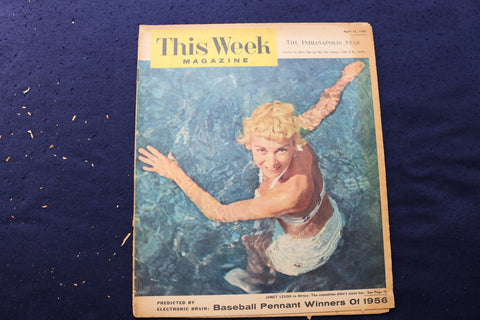 1956 APRIL 15 THIS WEEK MAGAZINE - JANET LEIGH - BASEBALL COVER - E 22909