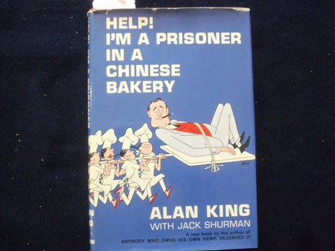 1964 HELP! I'M A PRISONER IN A CHINESE BAKERY HARDCOVER BOOK-ALAN KING - KD 8921