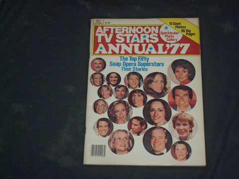 1977 AFTERNOON TV STARS ANNUAL '77 MAGAZINE - TOP 50 SOAP OPERA STARS - CW 714
