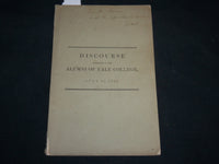 1860 ALUMNI DISCOURSE OF YALE COLLEGE ADDRESS BY WILLIAM SPRAGUE - J 6712