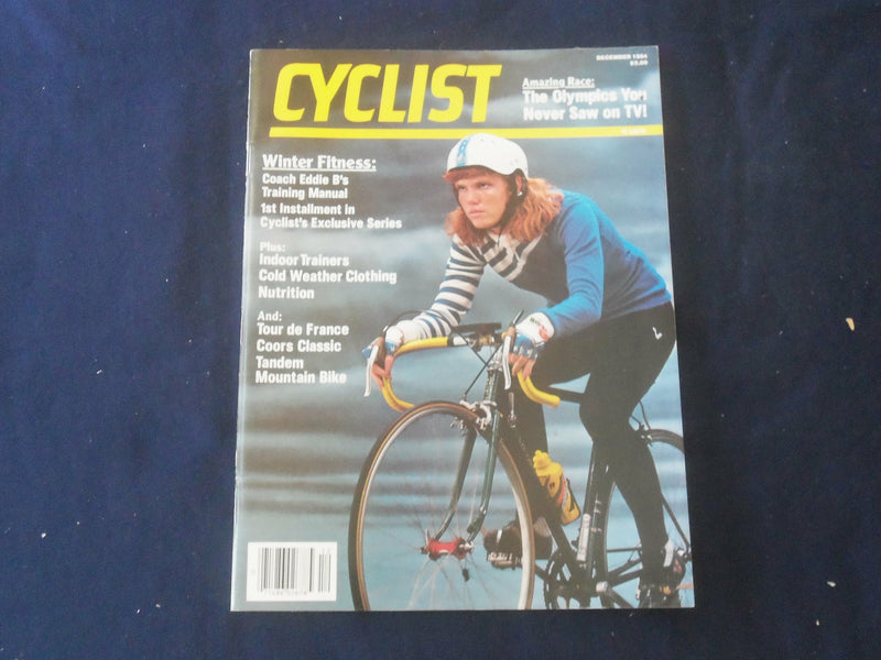 1984 DECEMBER CYCLIST MAGAZINE - THE OLYPICS YOU NEVER SAW ON TV! - ST 1765W