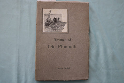 1921 RHYMES OF OLD PLIMOUTH BY HERBERT RANDALL - SOFTCOVER BOOK - K 3432