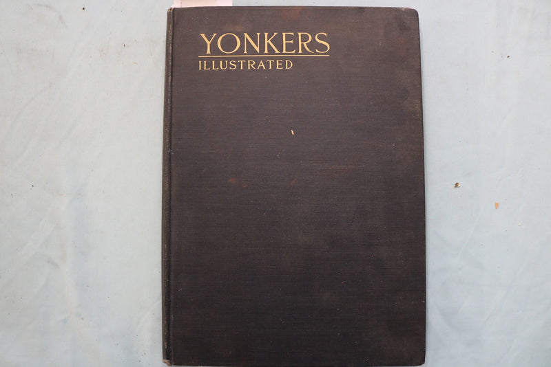 1902 YONKERS ILLUSTRATED HARDCOVER BOOK - KD 9677