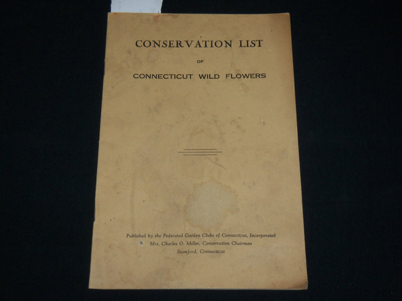 1900'S CONSERVATION LIST OF CONNECTICUT WILD FLOWERS SOFTCOVER BOOK - J 6511