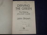 1997 DRIVING THE GREEN - BY JOHN STRAWN - SIGNED BY JOHN STRAWN - - KD 2757G
