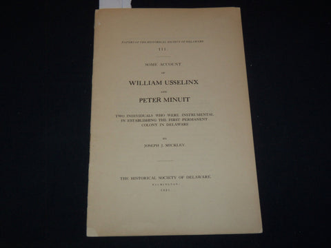 1881 WILLIAM USSELINX AND PETER MINUIT ACCOUNT BY JOSEPH J. MICKLEY - K 2093