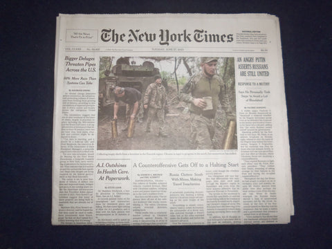 2023 JUNE 27 NEW YORK TIMES - AN ANGRY PUTIN ASSERTS RUSSIANS ARE STILL UNITED