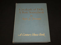 1978 CAVALCADE OF DOLLS HARDCOVER BOOK BY RUTH S. FREEMAN - R 717V