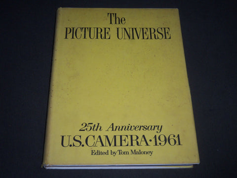 1960 THE PICTURE UNIVERSE U. S. CAMERA 1961 BOOK EDITED BY TOM MALONEY - I 769