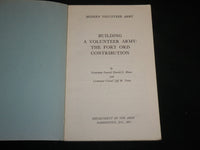 1975 BUILDING A VOLUNTEER ARMY FORT ORD CONTRIBUTION SOFTCOVER BOOK - KD 6670
