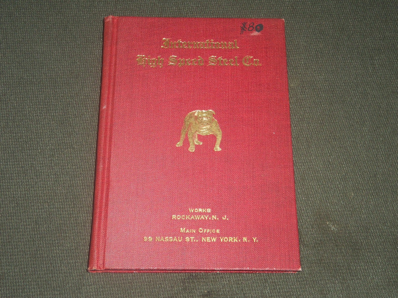 1910'S INTERNATIONAL HIGH SPEED STEEL COMPANY CATALOG - J 5194